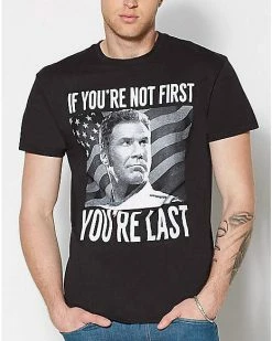Hot Sale ⭐ If You're Not First Talladega Nights T 👕 Shirt ⌛