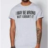 Best Sale 👍 I May Be Wrong But I Doubt It T 👚 Shirt 🔥 -EASY Come EASY GO-shop 03252525 a