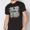 Brand new 🔔 Floral Fucking Vibes T 👕 Shirt 🔔