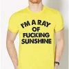 Best Sale ✔️ Ray Of Fucking Sunshine T 👚 Shirt ✔️ -EASY Come EASY GO-shop 03316247 a