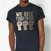 Buy ❤️ We Rise Together T 👕 Shirt 🌟 -EASY Come EASY GO-shop 03672557 a