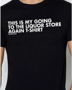 Deals ⭐ Going to the Liquor Store T 👚 Shirt - DPCTED ✨ -EASY Come EASY GO-shop 03908084 b