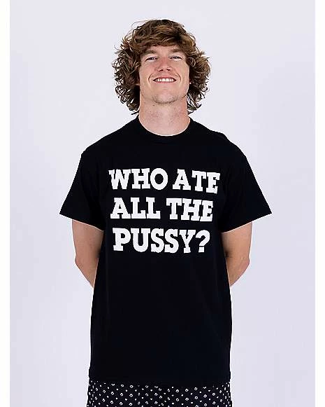 Promo ๐ Who Ate All The Pussy T ๐ Shirt - Danny Duncan ๐ 3 Promo ๐ Who Ate All The Pussy T ๐ Shirt - Danny Duncan ๐
