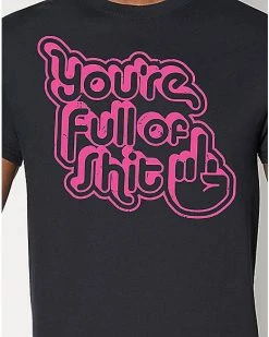 Cheap 😍 You're Full of Shit T 👚 Shirt 🔔 -EASY Come EASY GO-shop 04128690 b