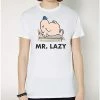 Best Sale 🔥 Mr. Lazy T 👚 Shirt - Mr. Men and Little Miss 🥰 -EASY Come EASY GO-shop 04132767 a