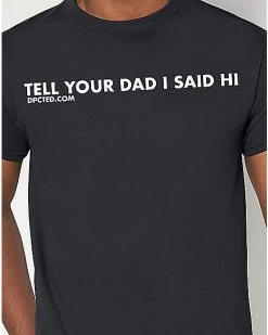 Cheap โค๏ธ Tell Your Dad T ๐ Shirt - DPCTED โ๏ธ 15 Cheap โค๏ธ Tell Your Dad T ๐ Shirt - DPCTED โ๏ธ -EASY Come EASY GO-shop 04140059 f