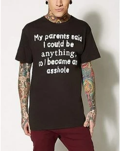 Best Sale 🛒 My Parents Said I Could Be Anything T 👚 shirt 🧨 -EASY Come EASY GO-shop 07415573 a