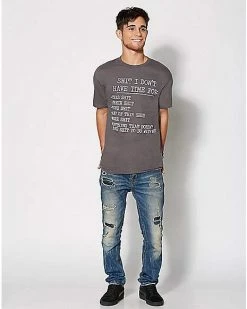 Discount 🥰 Shit I Don't Have Time For T 👕 Shirt ✨ -EASY Come EASY GO-shop 07517055 c