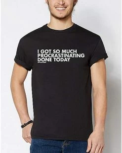 Flash Sale โ Got So Much Procrastinating Done Today T ๐ Shirt - DPCTED ๐ฏ