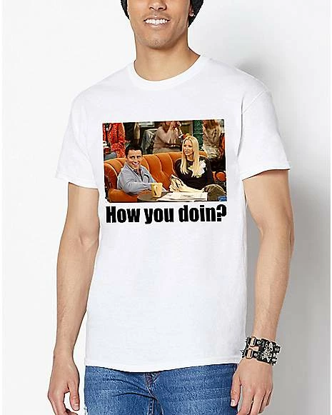 Cheap ❤️ How You Doin T 👚 Shirt - Friends ❤️ 7 Cheap ❤️ How You Doin T 👚 Shirt - Friends ❤️ - Image 5