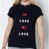 Cheap ❤️ In Love with Love T 👚 Shirt ⭐