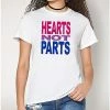 Promo 🥰 Hearts Not Parts T 👚 Shirt 🧨