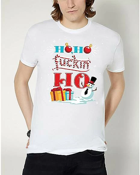 Budget π₯ Ho Ho Fucking Ho T π Shirt β€οΈ 3 Budget π₯ Ho Ho Fucking Ho T π Shirt β€οΈ