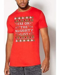 Outlet π₯ I'm On the Naughty List T π Shirt π€©